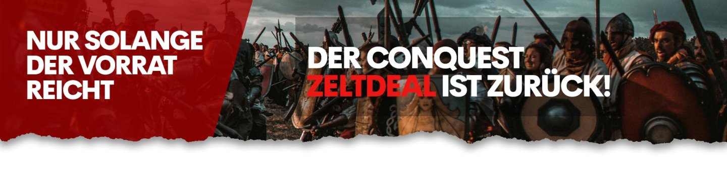 Conquest-Zeltdeal 
